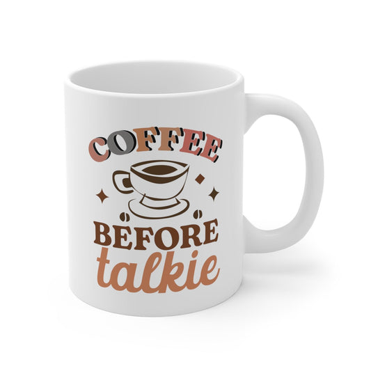 Wake-Up Call: Coffee Before Talkie Ceramic Mug - Texts and Threads